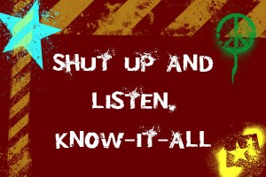 Shut-up-and-listen