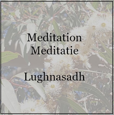 Meditation/Meditatie – Lughnasah, Lammas